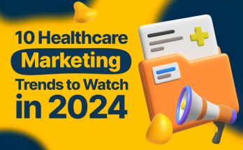 Healthcare Marketing in 2024: Trends, Strategies, and Key Insights